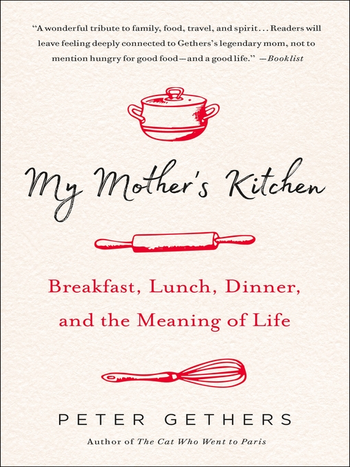 Title details for My Mother's Kitchen by Peter Gethers - Wait list